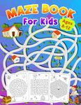 Maze Book For Kids Ages 8-12: activ
