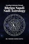 Decoding Profession Through Bhrigu Nandi Nadi Astrology