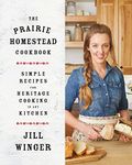 The Prairie Homestead Cookbook: Sim