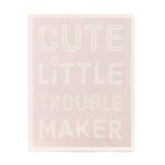 Cute Little Trouble Maker Soft Pink 40 x 30 Cotton Fabric Nursery Bed Blanket