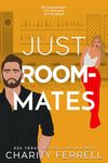 Just Roommates: A Small Town Workplace Romance (Blue Beech Book 5)