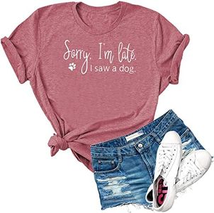 Dauocie Women's Sorry I'm Late I Saw A Dog Print T Shirt Novelty Casual Dog Lover Graphic Tees Tops
