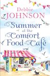 Summer at the Comfort Food Café: A gorgeously uplifting and heartwarming romantic comedy to escape with this 2024! (The Comfort Food Café, Book 1)