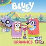 Bluey: Grannies: A Board Book