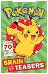 Pokémon Brain Teasers: The Sunday Times bestselling collection of puzzles, great for kids 5+