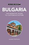 Bulgaria - Culture Smart!: The Essential Guide to Customs & Culture