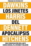 Los jinetes del Apocalipsis: Una conversación brillante sobre ciencia, fe, religión y ateísmo (Spanish Edition)