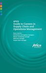 APICS Guide to Careers in Supply Chain and Operations Management