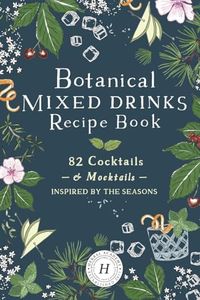 Botanical Mixed Drinks Recipe Book