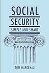 Social Security: Simple & Smart: (U