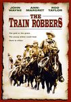 The Train Robbers - John Wayne [DVD]