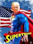 777 Tri-Seven Entertainment Donald Trump Poster SuperTrump Funny Parody Wall Art Print, 18x24, Multi-color