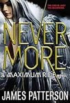 Nevermore: The Final Maximum Ride A