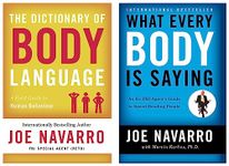What Every Body is Saying : An Ex-FBI Agent's Guide to Speed-Reading People & The Dictionary of Body Language