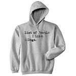 Crazy Dog Tshirts List Of People I Like Dogs Hoodie Funny Pet Puppy Animal Lover Sarcasm Sweatshirt, Heather Grey, XL