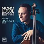 Monologue: Polish Solo Cello Works