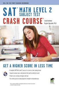 SAT Subject Test : Math Level 2 Crash Course Book + Online (SAT PSAT ACT (College Admission) Prep)