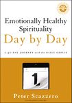 Emotionally Healthy Spirituality Day by Day: A 40-Day Journey with the Daily Office