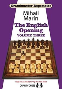 The English Opening - Grandmaster Repertoire 5 - Volume 3