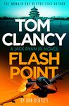 Tom Clancy Flash Point: The high-octane mega-thriller that will have you hooked! (Jack Ryan, Jr. Book 10)