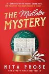 The Mistletoe Mystery: A charming and heartwarming novella for Christmas 2024 from the Sunday Times bestselling author of The Maid (A Molly the Maid mystery)