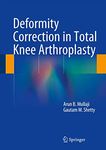 Deformity Correction in Total Knee Arthroplasty