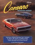 Camaro Restoration Handbook: Ground-Up or Sectional Restoration Tips & Techniques for 1967 to 1981 Camaros