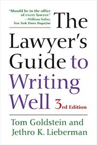 The Lawyer's Guide to Writing Well