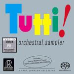 Tutti!: Orchestral Sampler [Hybrid SACD]