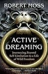 Active Dreaming: Journeying Beyond 