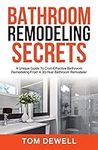 Bathroom Remodeling Secrets: A Uniq