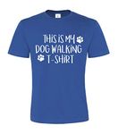 Edward Sinclair Royal Blue T shirt M 'This Is My Dog Walking T-Shirt' in White Print