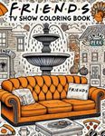 Coloring Quotes From The TV Show FRIENDS