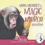 Mira Monkey’s Magic Mirror Adventur