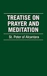 Treatise on Prayer and Meditation: 