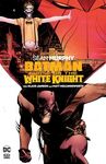 Batman: Cuse of the White Knight