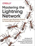 Mastering the Lightning Network: A 