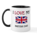 CafePress I Love My British Dad Mug 11 oz (325 ml) Ceramic Coffee Mug