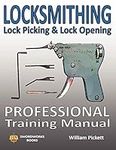 Locksmithing, Lock Picking & Lock O
