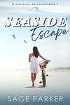 Seaside Escape (Myrtle Beach Advent