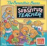 The Berenstain Bears and the Substi