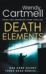 Death Elements an addictive, electrifying, British crime thriller (Crane and Anderson serial killer crime thrillers Book 2)