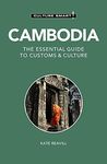 Cambodia - Culture Smart!: The Esse