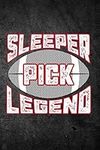 Sleeper Pick Legend: Fantasy Footba