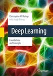 Deep Learning: Foundations and Conc