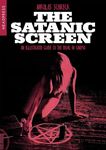 The Satanic Screen: An Illustrated Guide to the Devil in Cinema