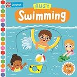 Busy Swimming (Campbell Busy Books,