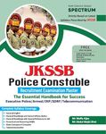 JKSSB Police Constable Recruitment Examination Master (The Essential Handbook for Success) for Executive Poice/Armed/IRP/SDRF/Telecommunication OCT 2024