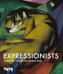 Expressionists: Kandinsky, Münter and The Blue Rider