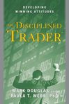 The Disciplined Trader: Developing 